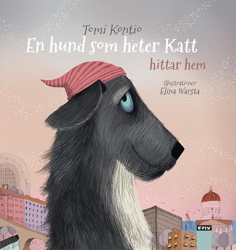 Tomi Kontio : En hund som heter Katt 3 – hittar hem