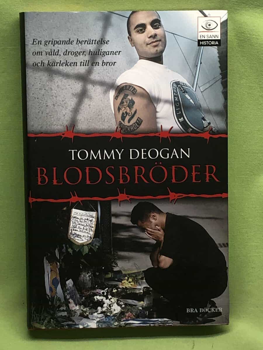Tommy Deogan : Blodsbröder