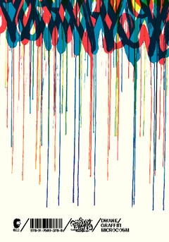 Tommy Dwane : Graffiti Microcosm