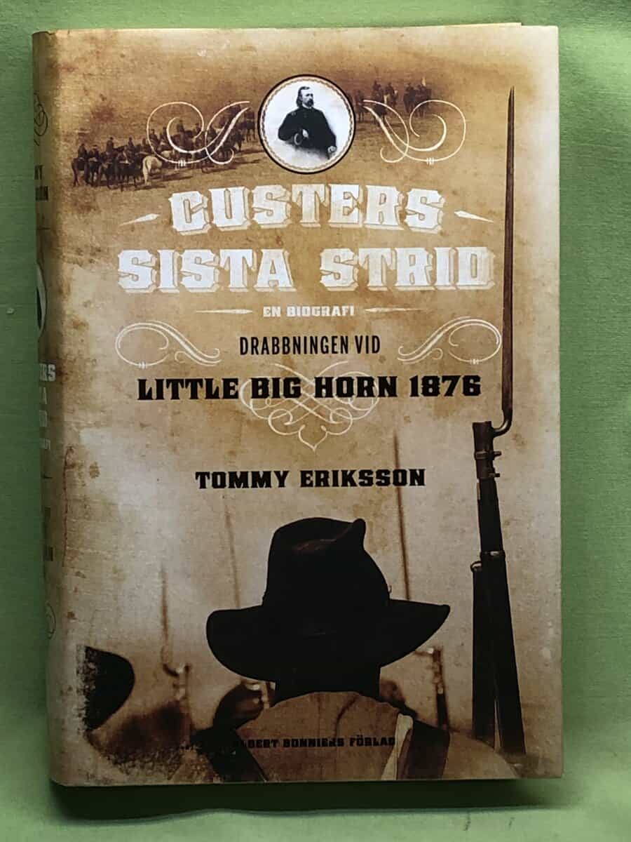 Tommy Eriksson : Custers sista strid