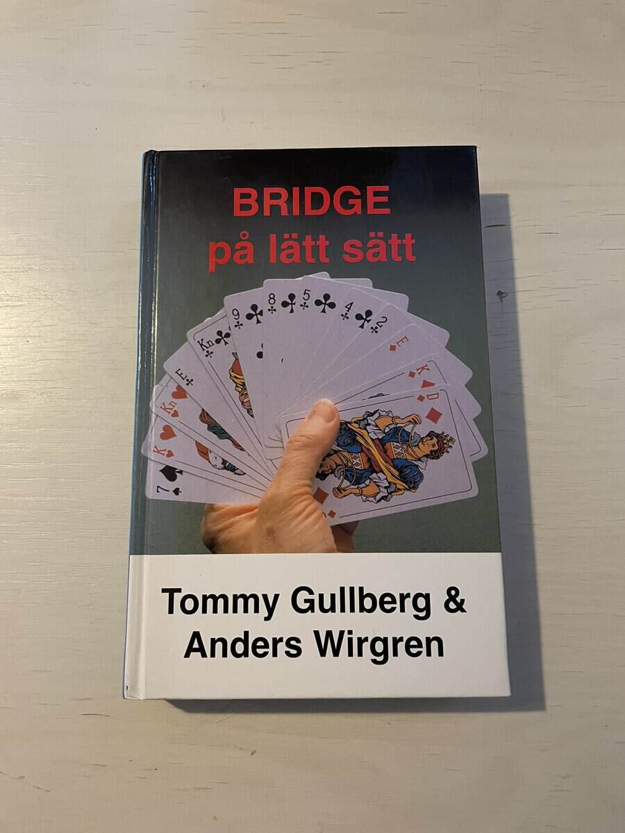 Tommy Gullberg : Bridge på lätt sätt