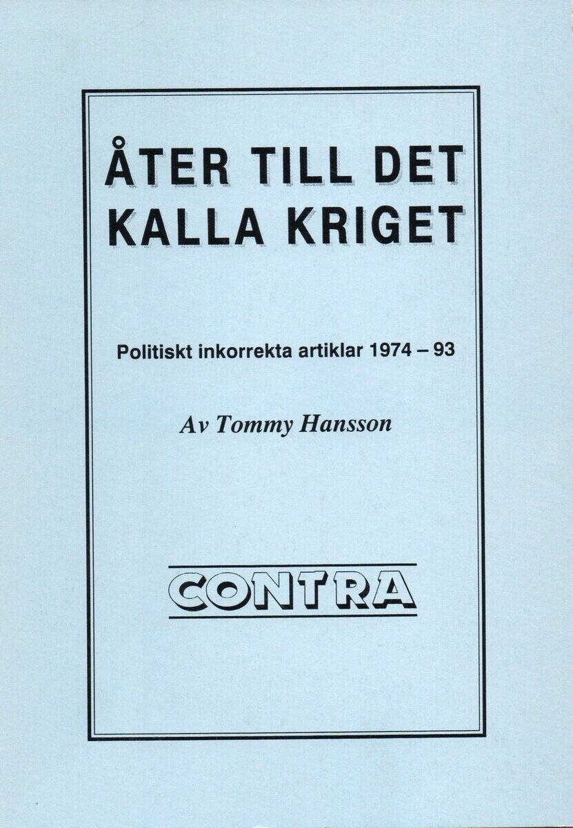 Tommy Hansson : Åter till det kalla kriget