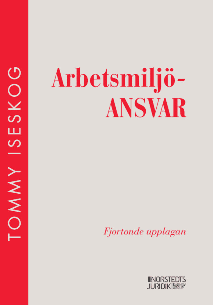 Tommy Iseskog : Arbetsmiljöansvar