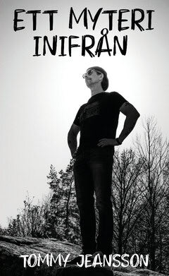 Tommy Jeansson : Ett myteri inifrån