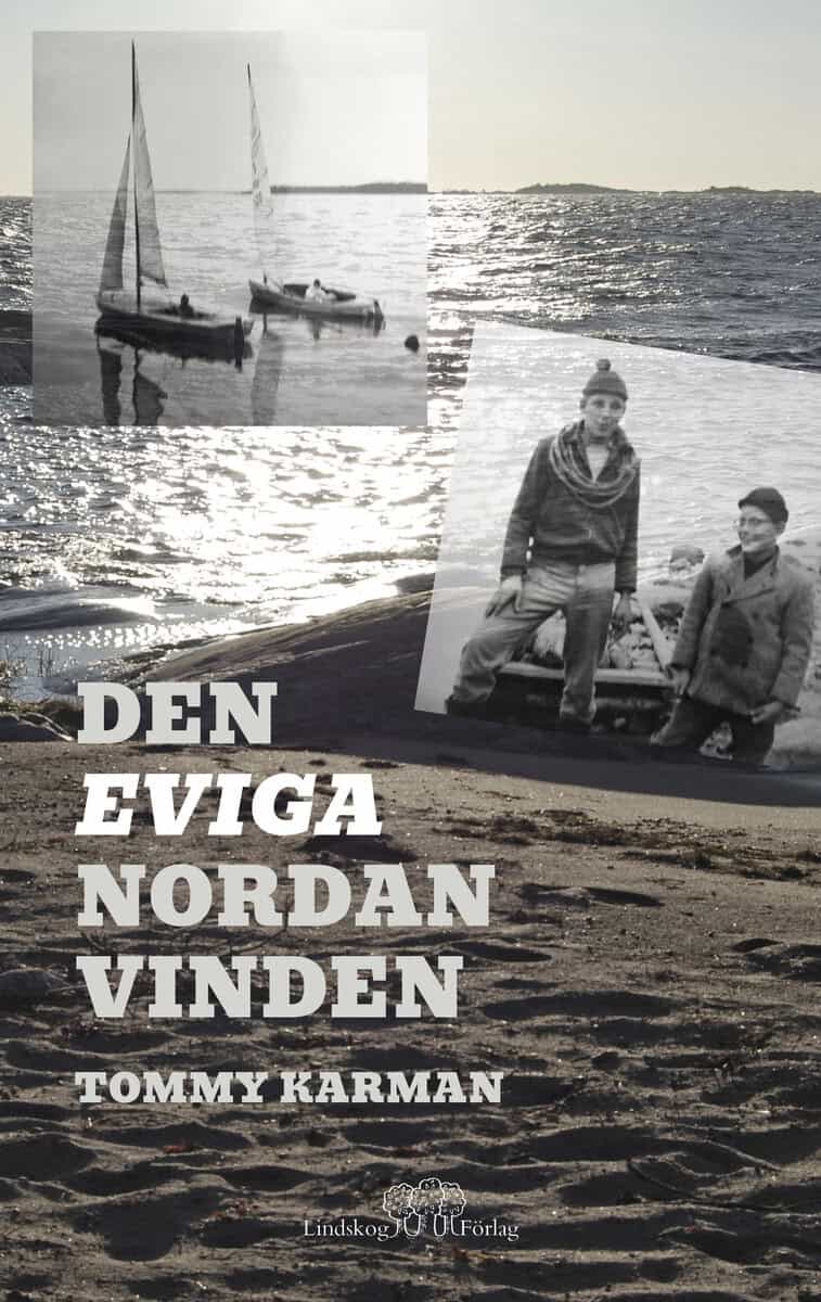 Tommy Karman : Den eviga nordanvinden
