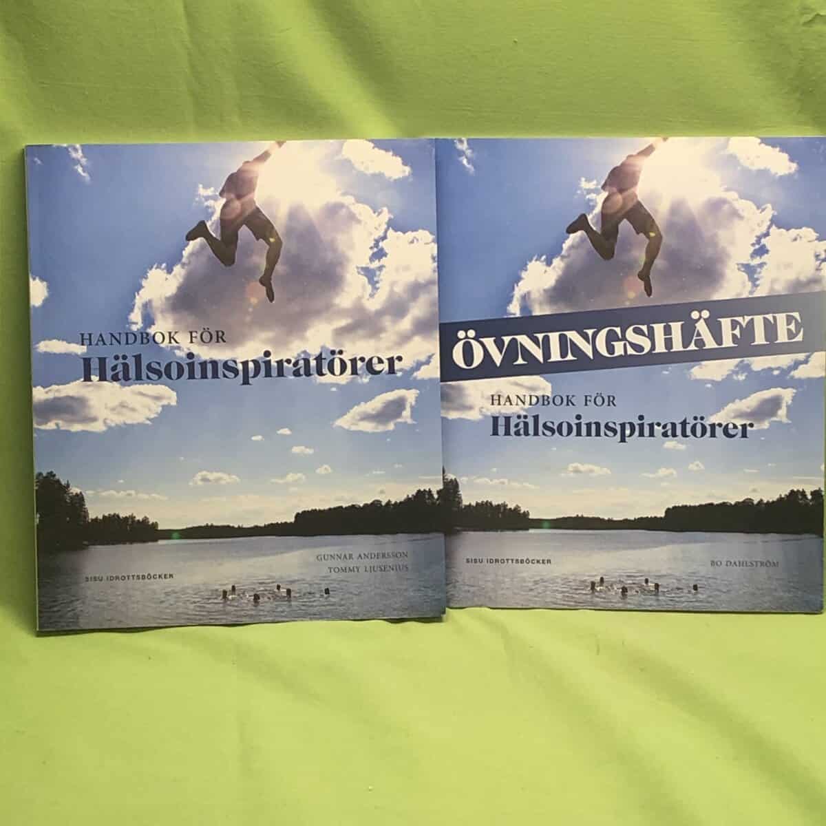 Tommy Ljusenius Gunnar Andersson : Handbok för hälsoinspiratörer + övningshäfte