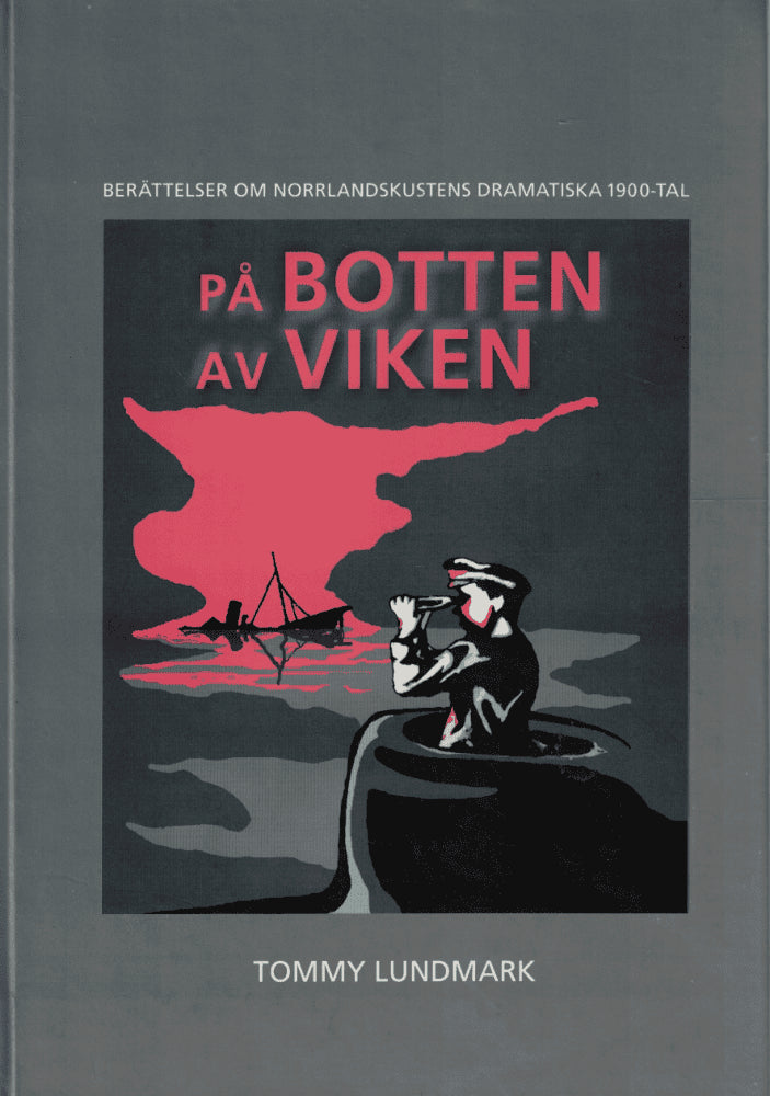 Tommy Lundmark : På botten av viken