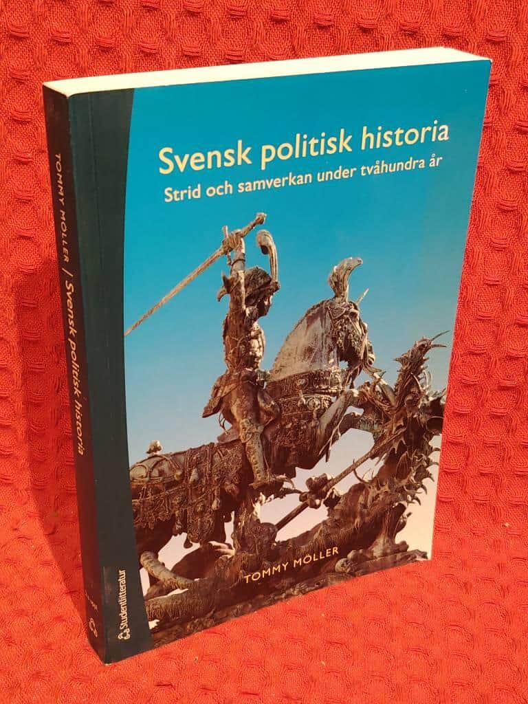 Tommy Möller : Svensk politisk historia