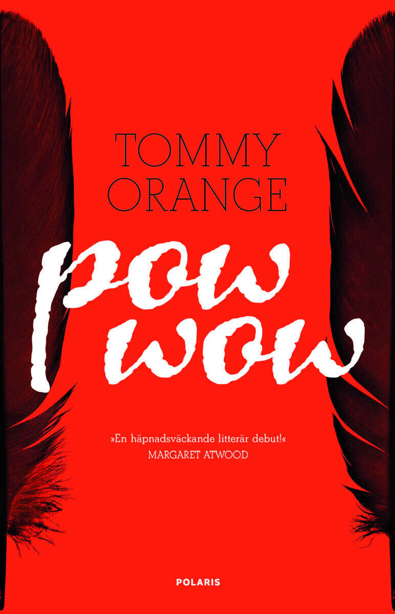 Tommy Orange : Pow wow
