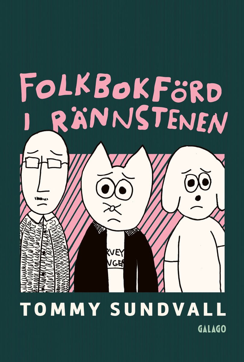 Tommy Sundvall : Folkbokförd i rännstenen