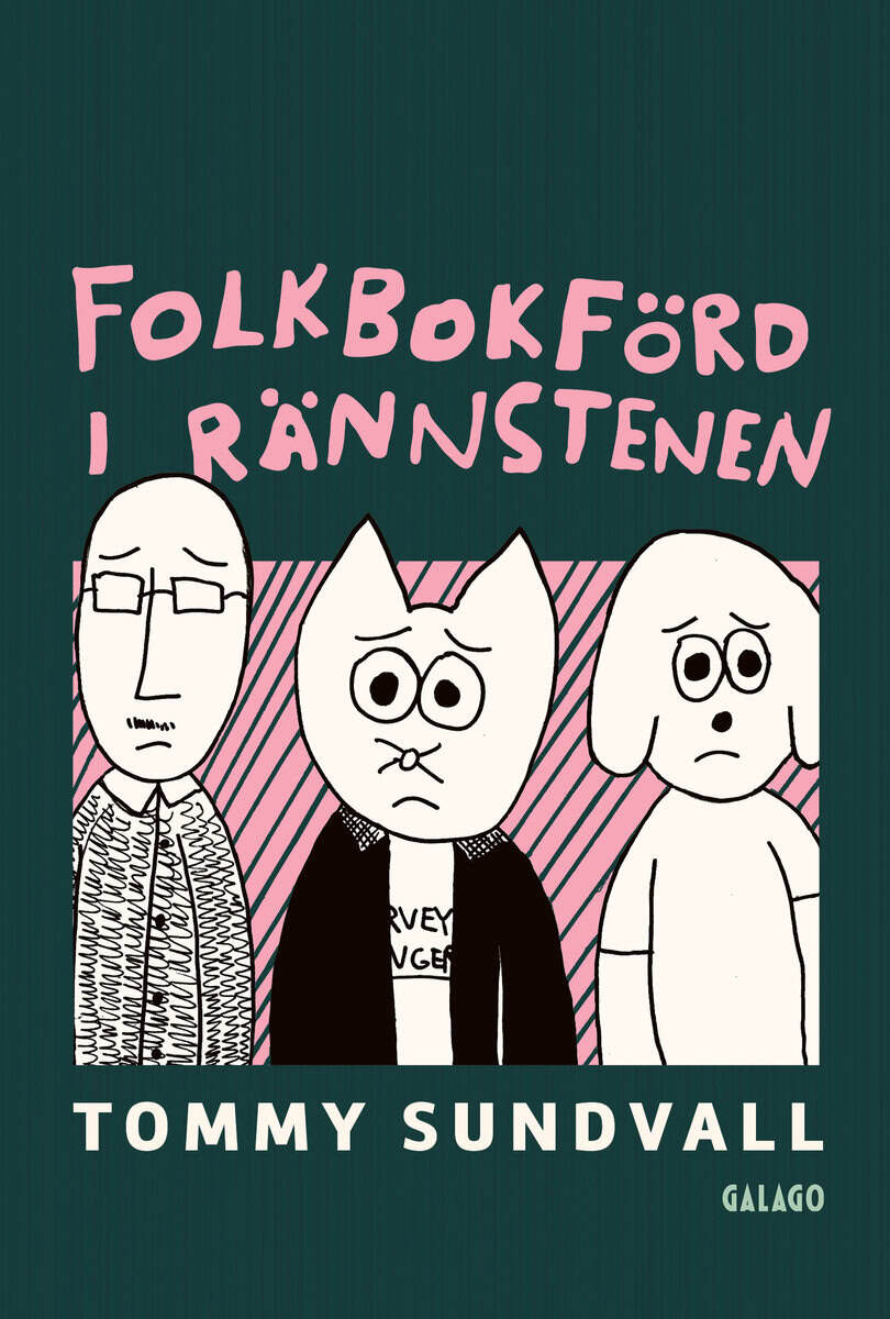 Tommy Sundvall : Folkbokförd i rännstenen