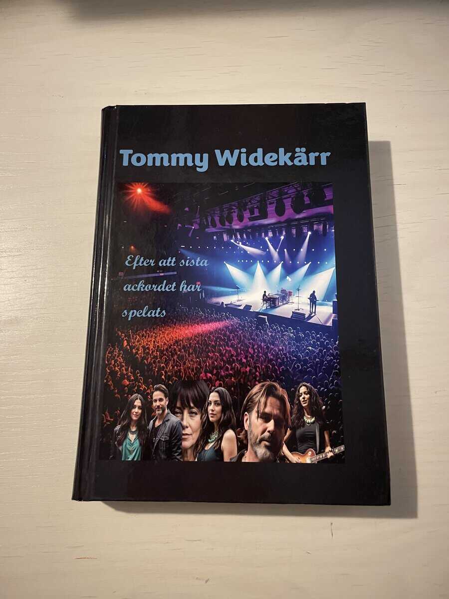 Tommy Widekärr : Efter att sista ackordet har spelats