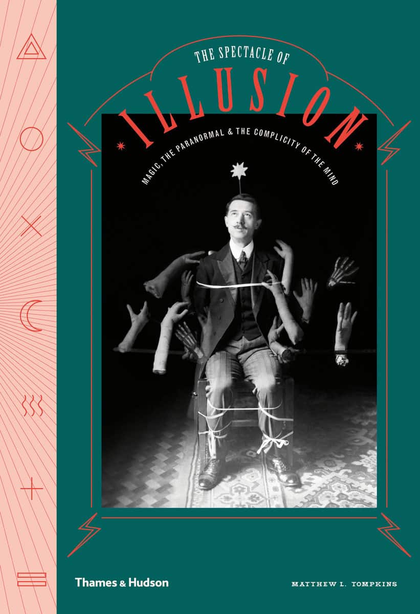 Tompkins, Matthew L. ; Collection, Wellcome : The Spectacle of Illusion