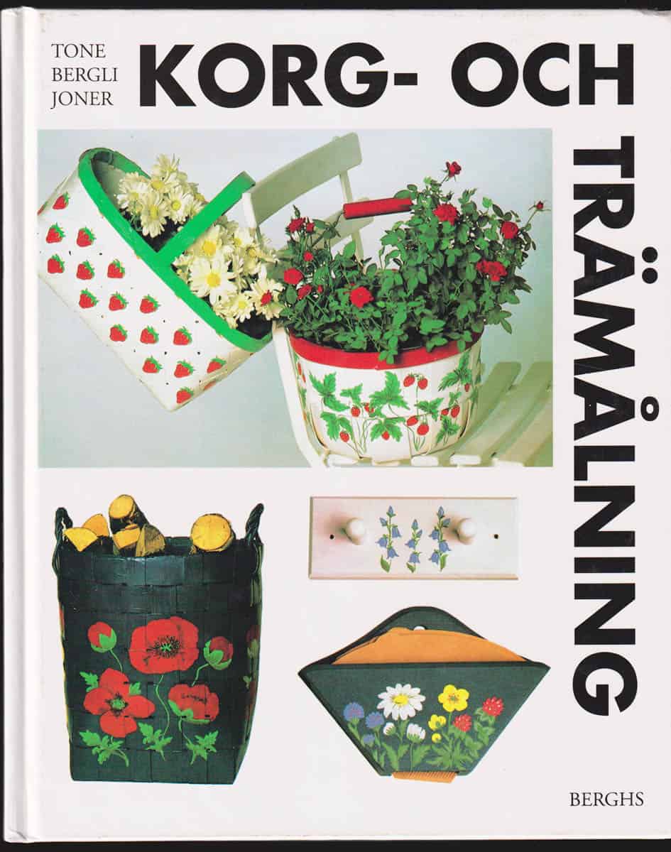 Tone Bergli Joner : Korg- och trämålning