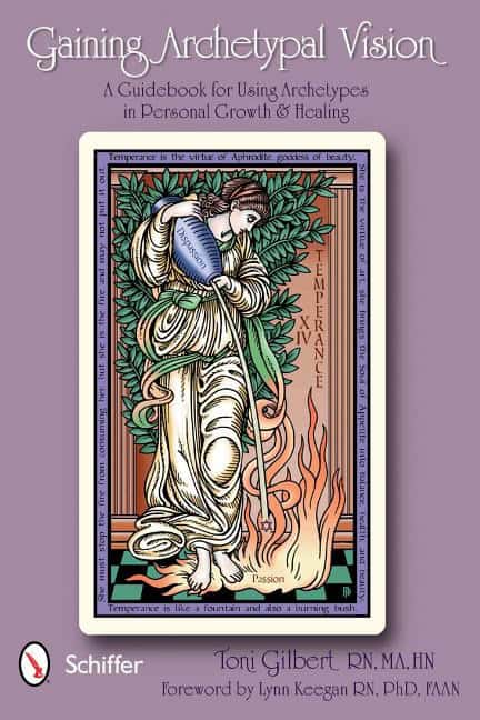 Toni Gilbert : Gaining Archetypal Vision