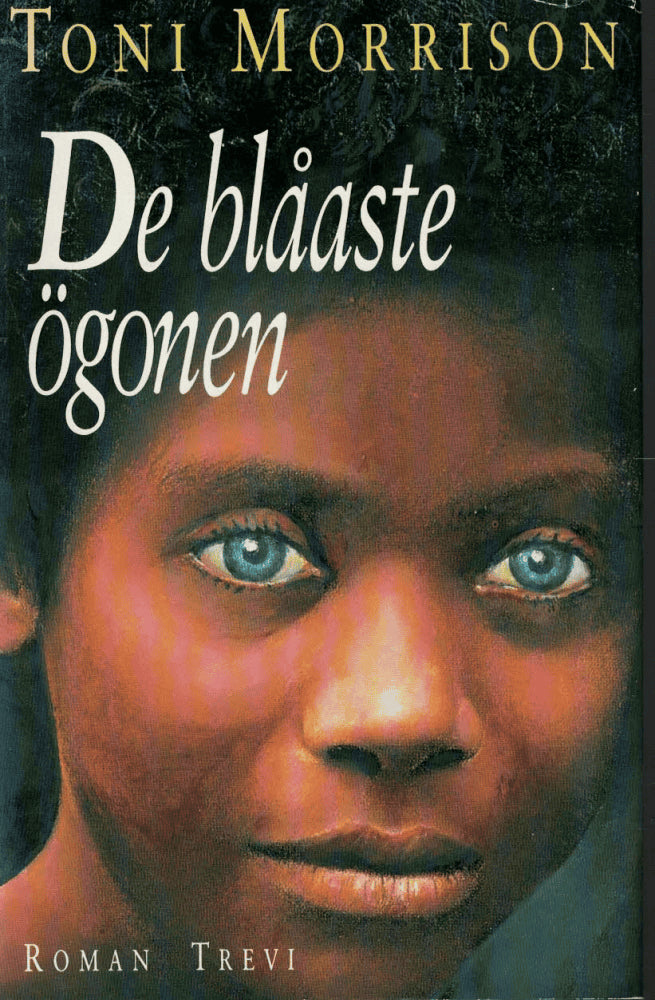 Toni Morrison : De blåaste ögonen