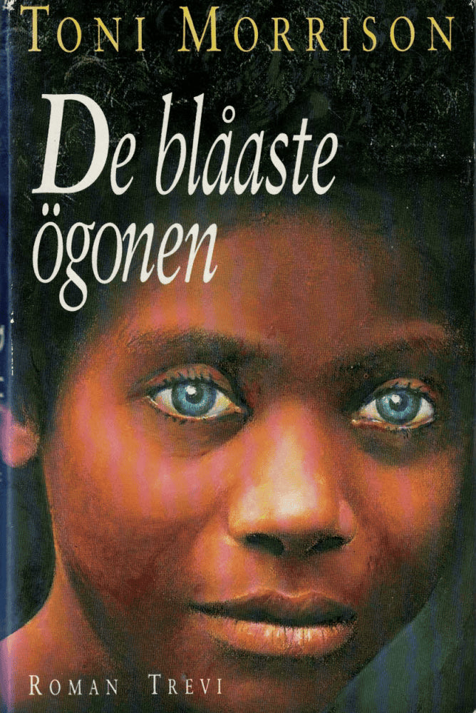 Toni Morrison : De blåaste ögonen