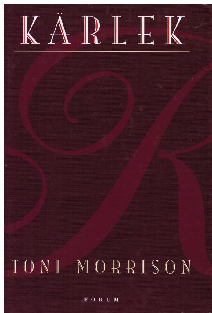 Toni Morrison : Kärlek