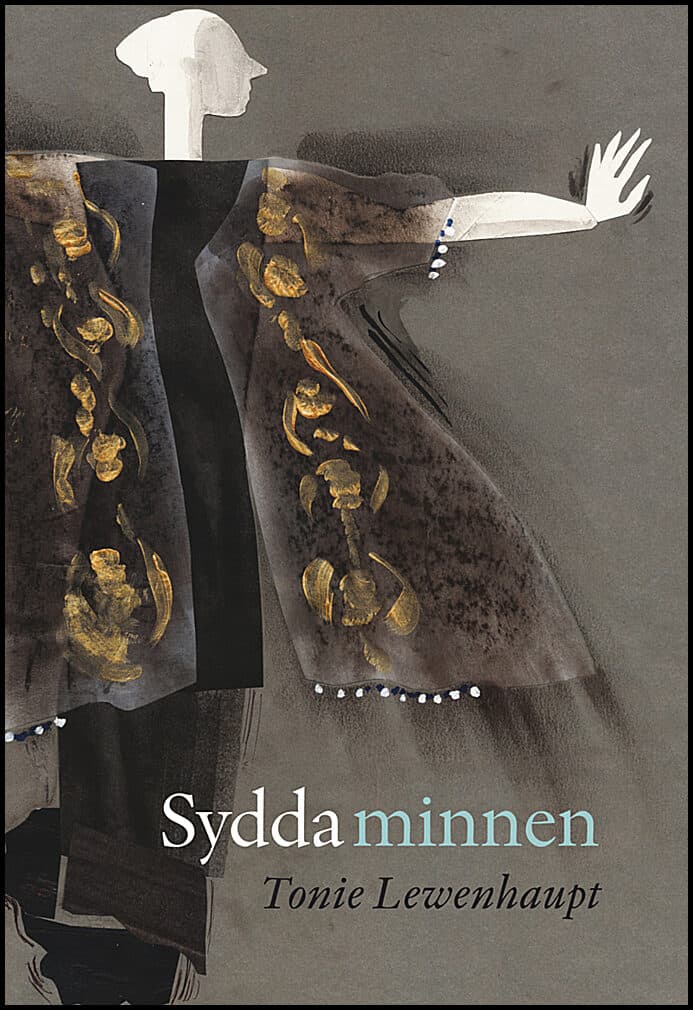 Tonie Lewenhaupt : Sydda minnen