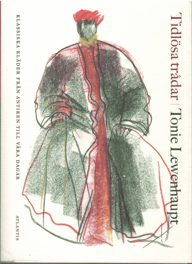 Tonie Lewenhaupt : Tidlösa trådar