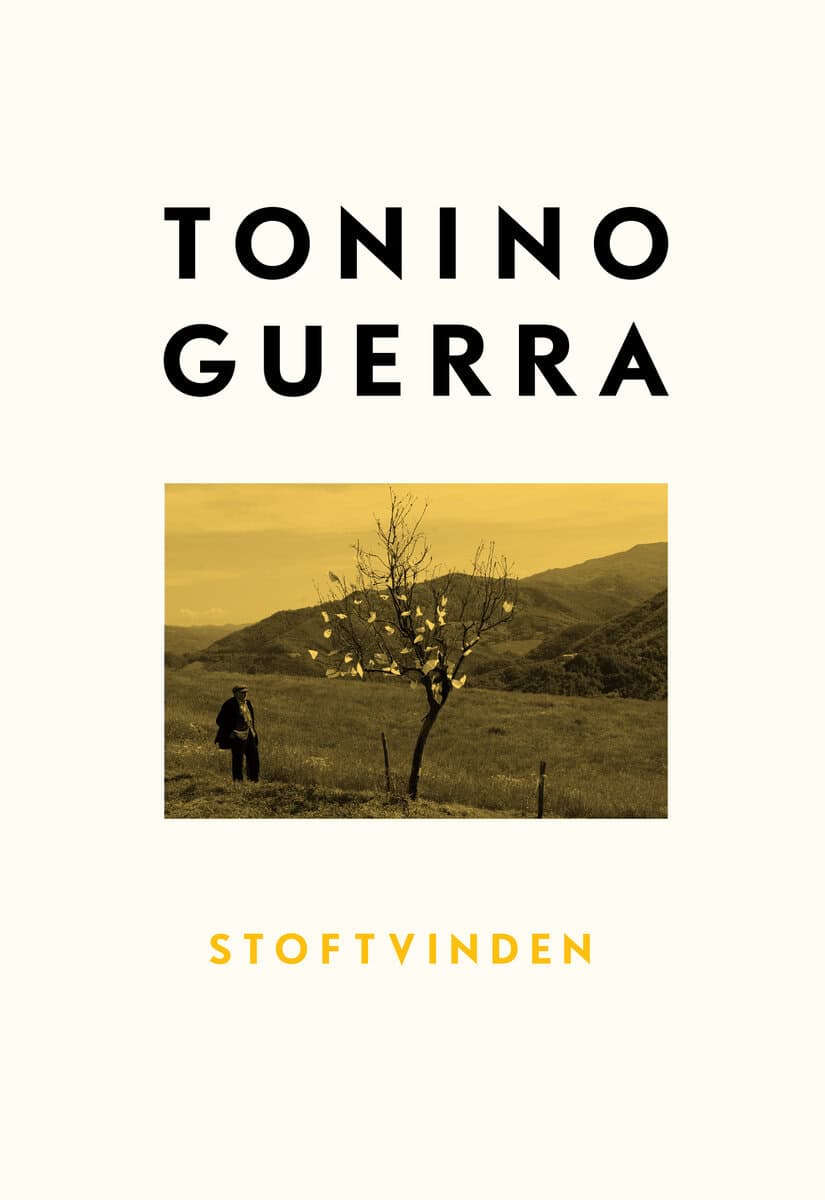 Tonino Guerra : Stoftvinden