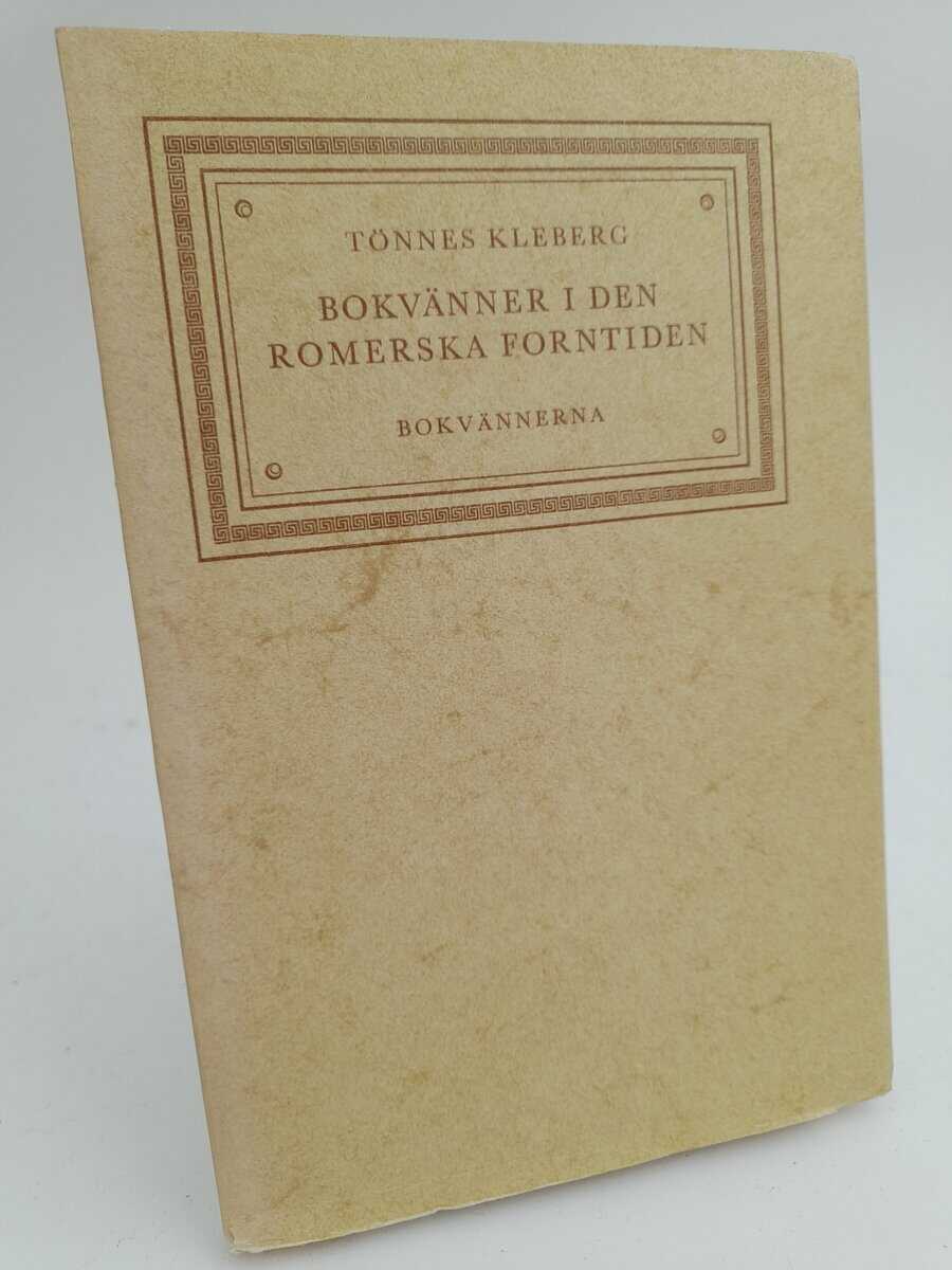 Tönnes Kleberg : Bokvänner i den romerska forntiden