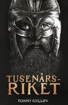 Tonny Gulløv : Tusenårsriket