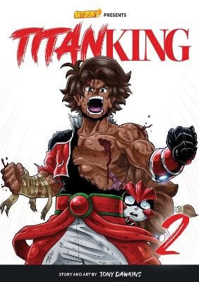 Tony Dawkins : Titan King, Volume 2