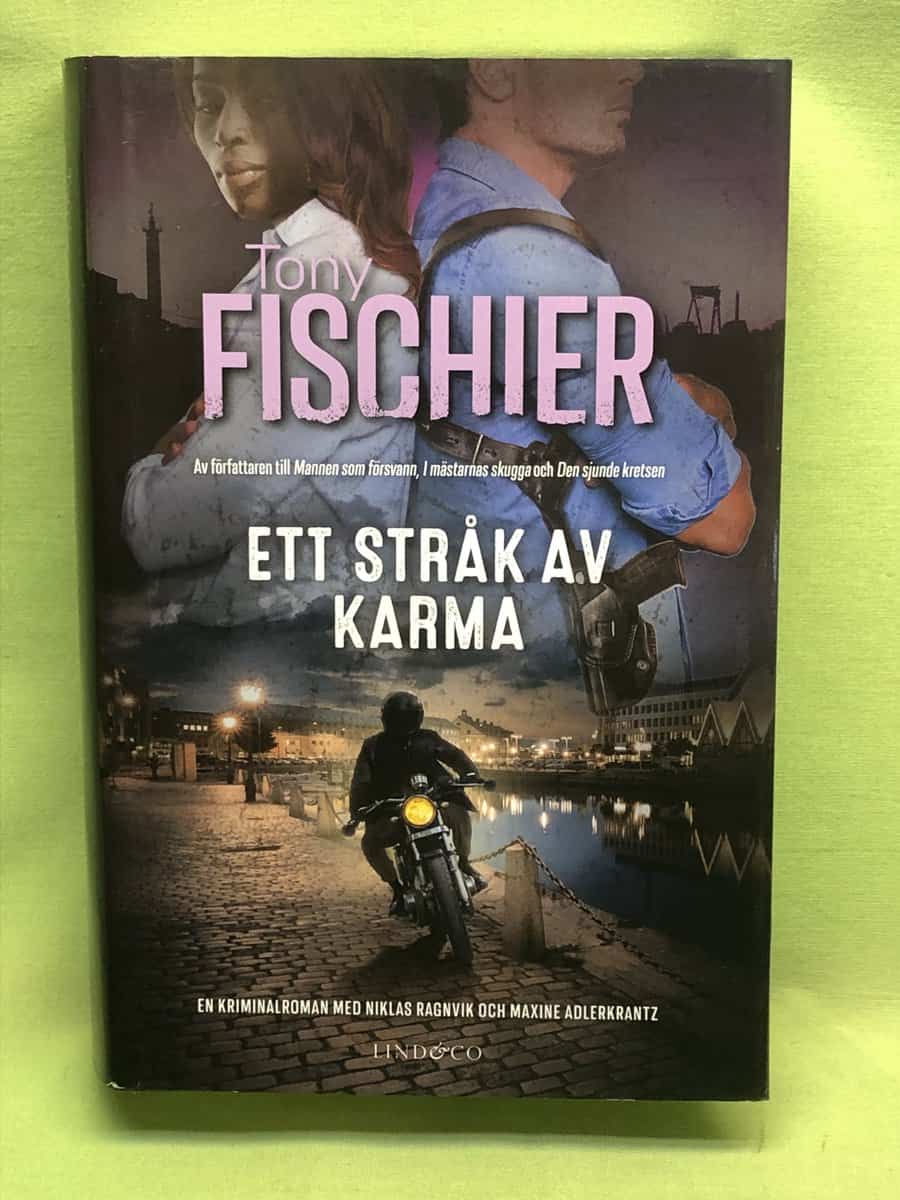 Tony Fischier : Ett stråk av karma