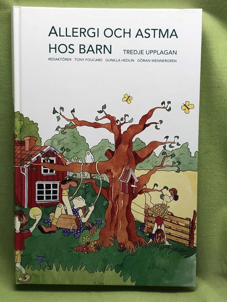 Tony Foucard, Gunilla Hedin, Göran Wennergren : Allergi och astma hos barn