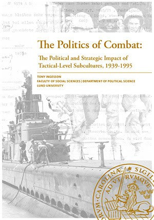 Tony Ingesson : The politics of combat