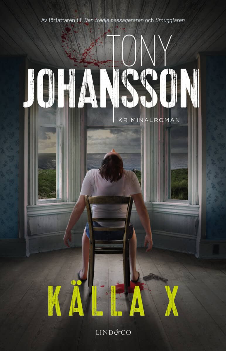 Tony Johansson : Källa X