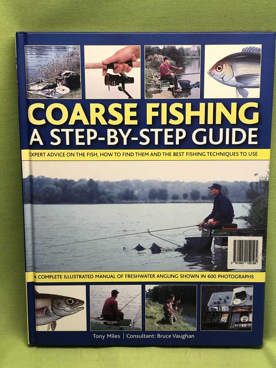 Tony Miles : The Practical Guide to Coarse Fishing