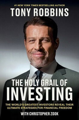 Robbins, Tony; Zook, Christopher : The holy grail of investing