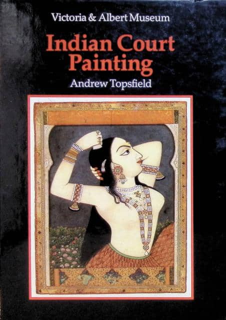 Topsfield Andrew : Indian Court Painting