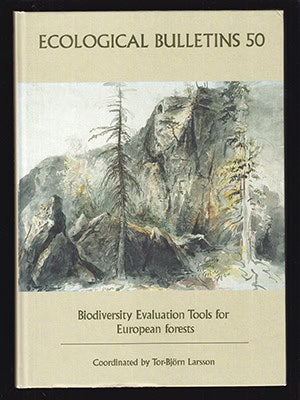 Tor-Björn Larsson : Biodiversity Evaluation Tools for European Forests