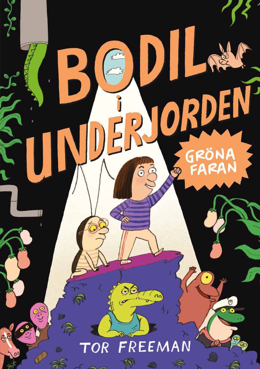 Tor Freeman : Gröna faran