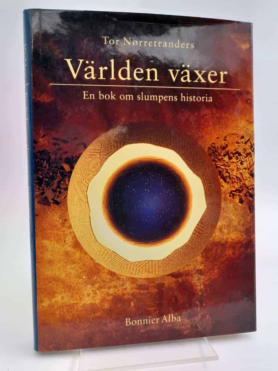 Tor Nørretranders : Världen växer