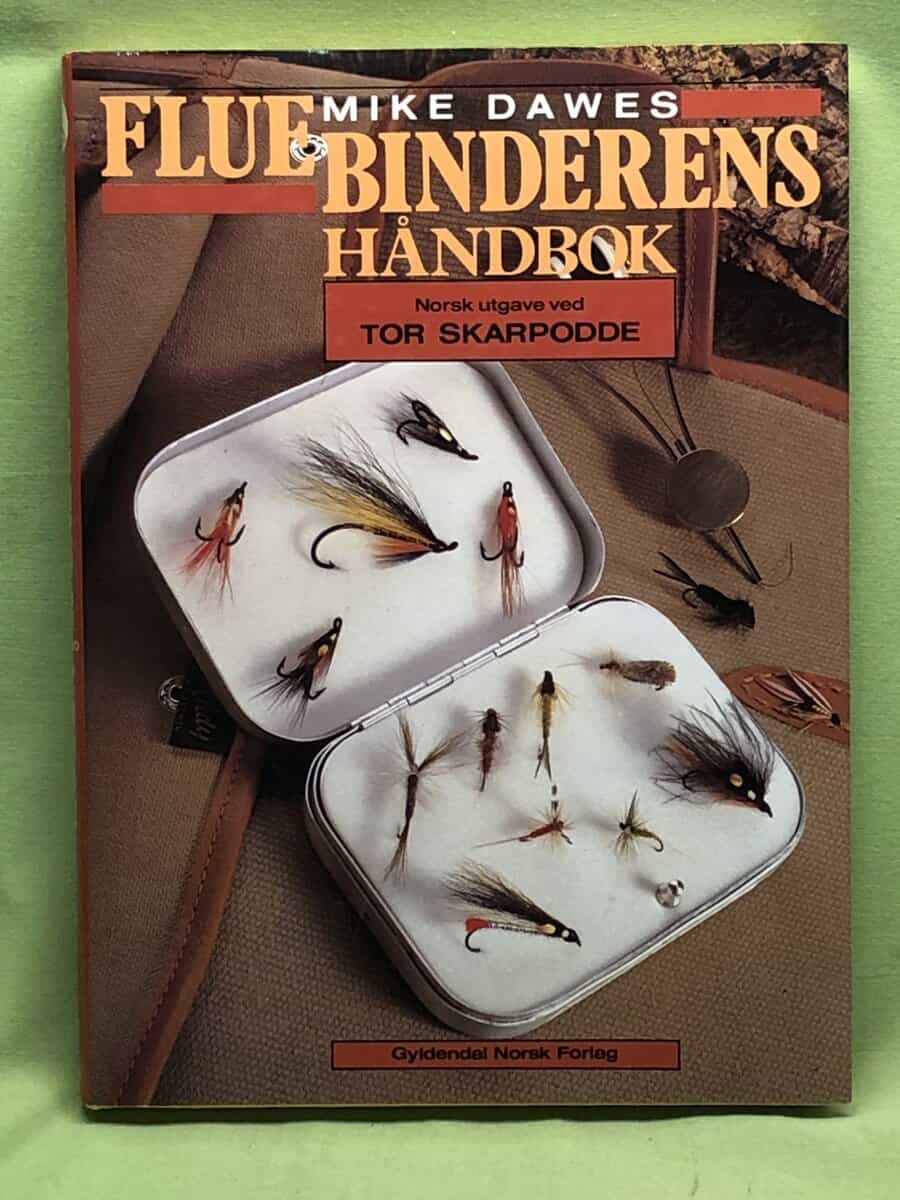 Tor Skarpodde Mike Dawes : Fluebinderens håndbok
