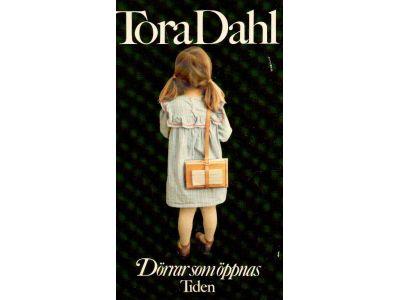 Tora Dahl : Dörrar som öppnas