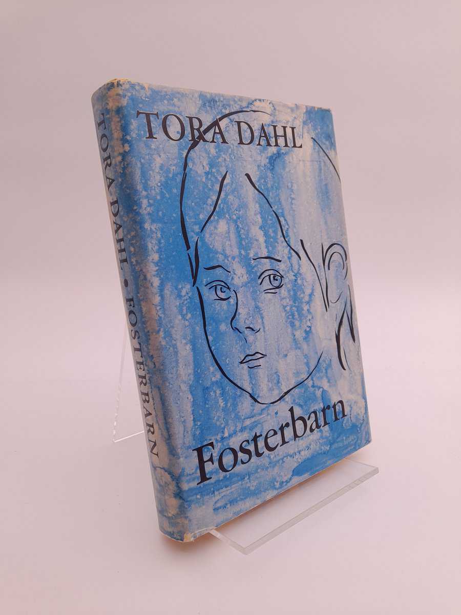 Tora Dahl : Fosterbarn
