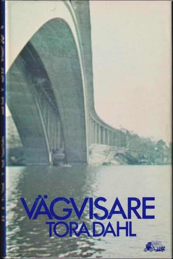 Tora Dahl : Vägvisare