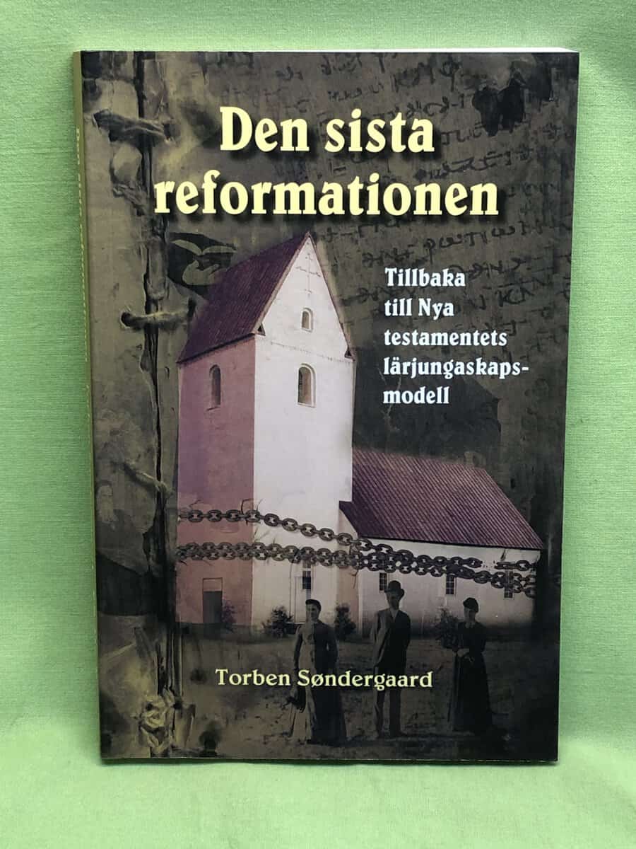 Torben Söndergaard : Den sista reformationen