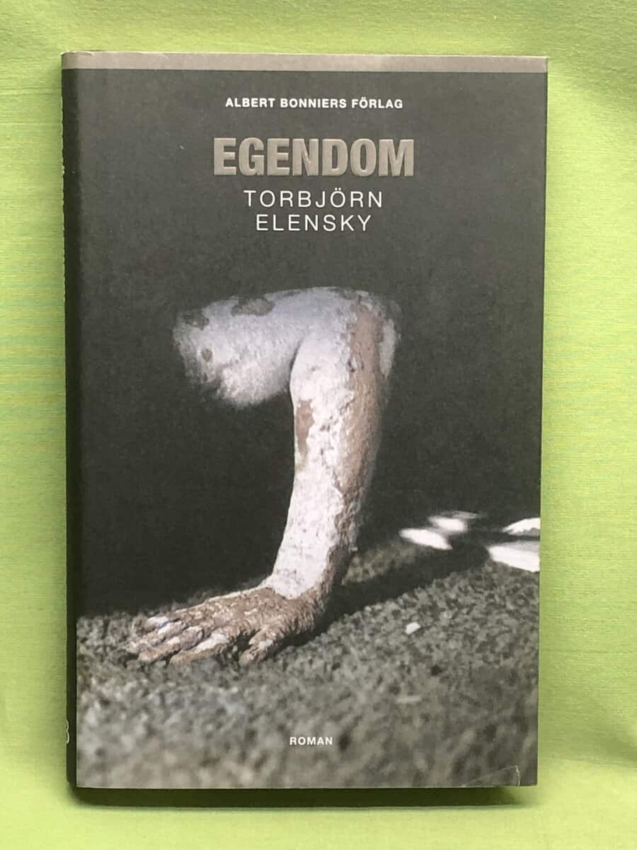 Torbjörn Elensky : Egendom
