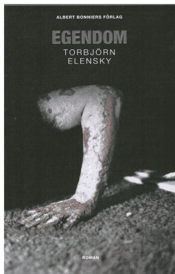 Torbjörn Elensky : Egendom