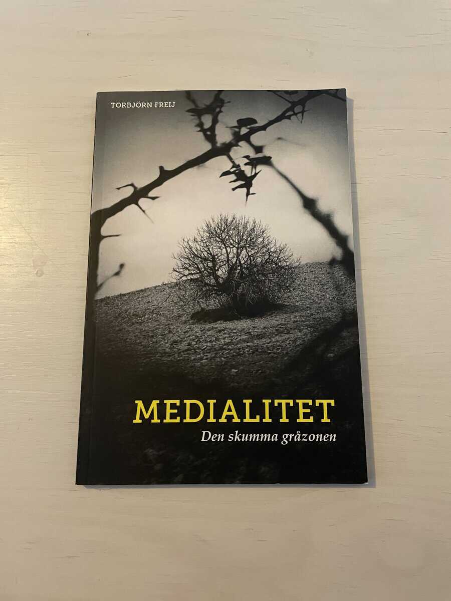 Torbjörn Freij : Medialitet