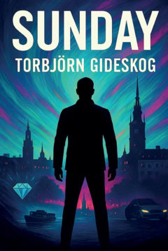 Torbjörn Gideskog : Sunday