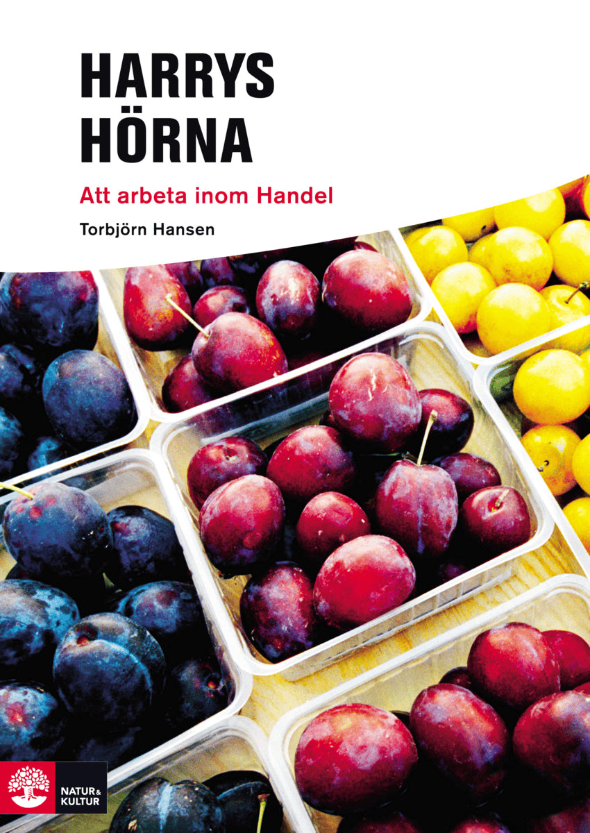 Torbjörn Hansen : Framåt Harrys Hörna - Att arbeta inom handel