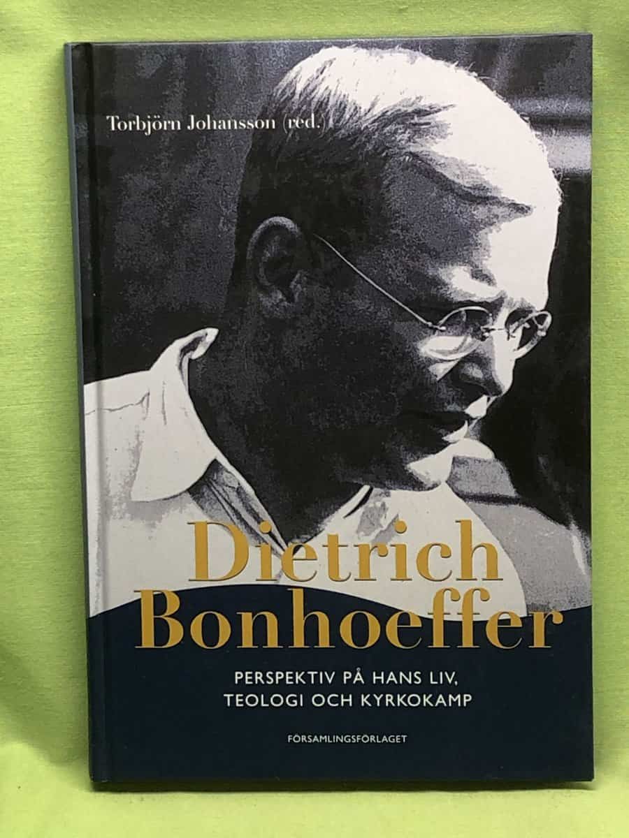 Torbjörn Johansson : Dietrich Bonhoeffer