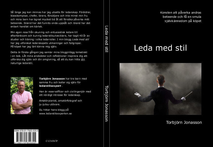 Torbjörn Jonasson : Leda med stil : konsten att påverka andras beteende och få en smula självkännedom på köpet